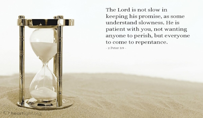 The LORD is not slow.